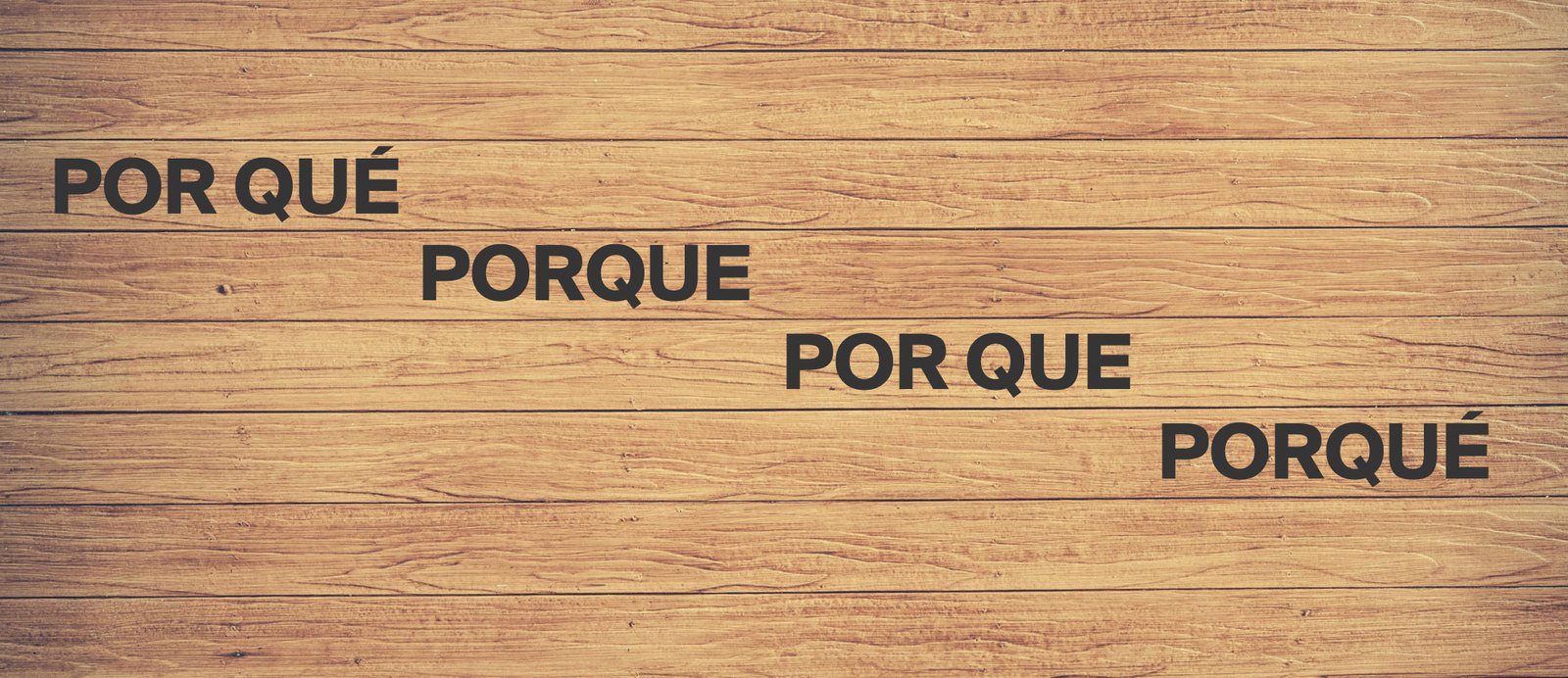 Diferencias por qué, porque, por que, porqué La corrección de estilo de nuestros textos es muy importante si queremos asegurarnos de que su comprensión no presenta obstáculo alguno.